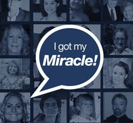 I Got My Miracle!